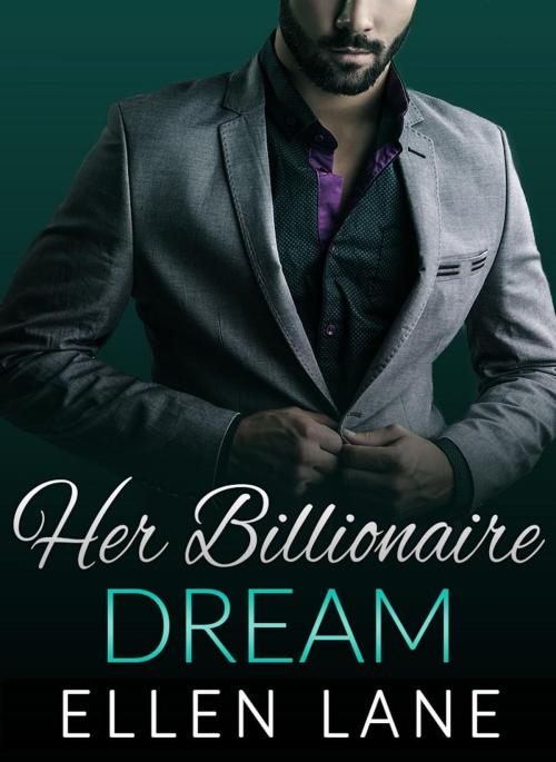 Cover of the book Her Billionaire Dream by Ellen Lane, Mauricio Brito