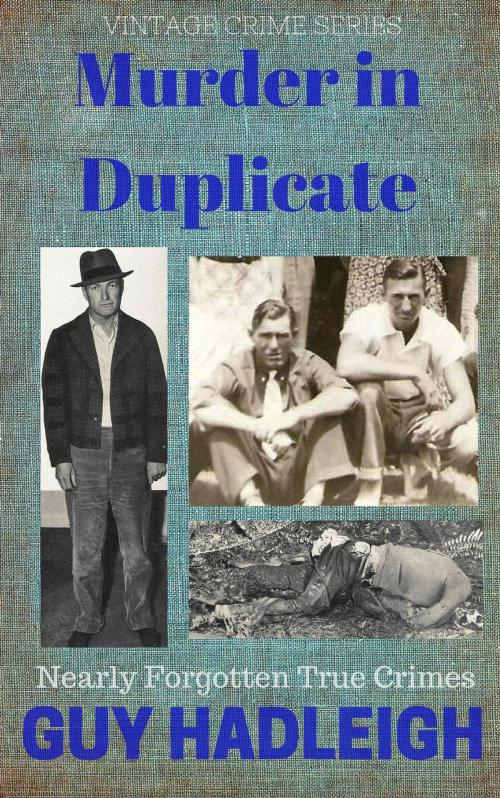 Cover of the book Murder in Duplicate by Guy Hadleigh, Larry H Warren, Guy Hadleigh