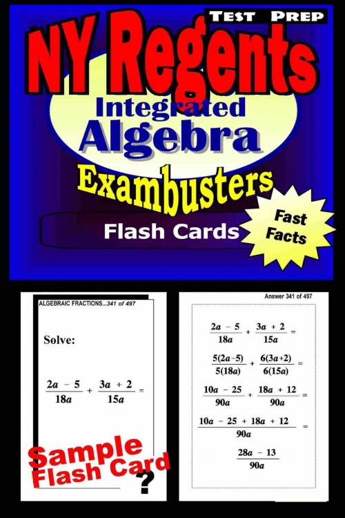 Cover of the book NY Regents Integrated Algebra Test Prep Review--Exambusters Flashcards by Regents Exambusters, Ace Academics, Inc.
