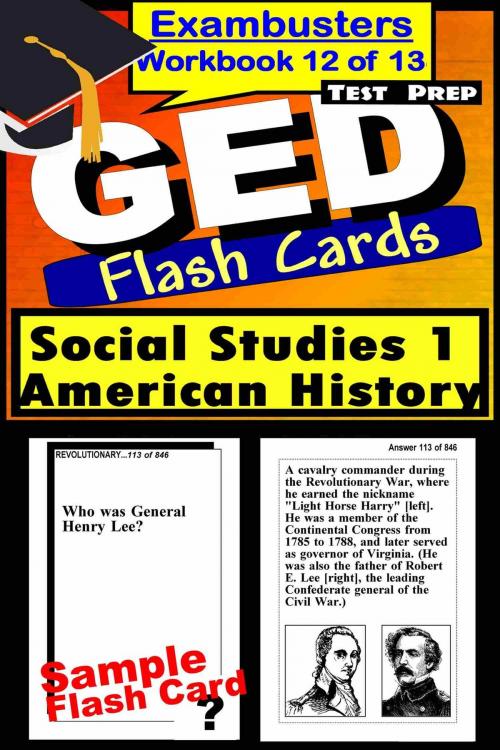 Cover of the book GED Test Prep Social Studies 1: US History Review--Exambusters Flash Cards--Workbook 12 of 13 by GED Exambusters, Ace Academics, Inc.
