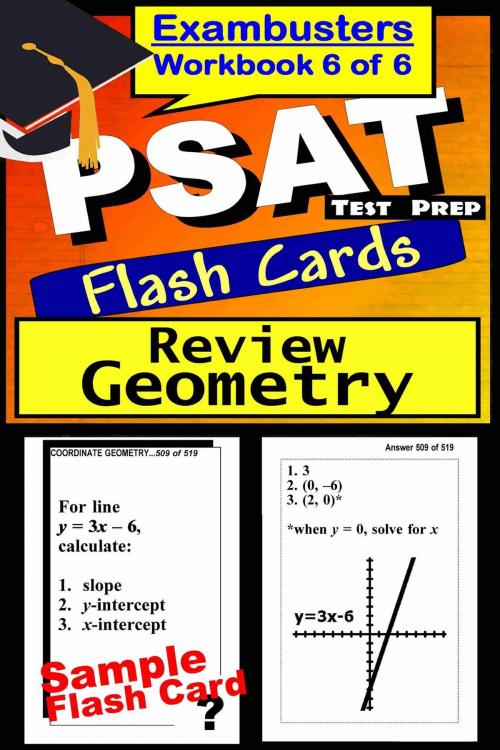 Cover of the book PSAT Test Prep Geometry Review--Exambusters Flash Cards--Workbook 6 of 6 by PSAT Exambusters, Ace Academics, Inc.
