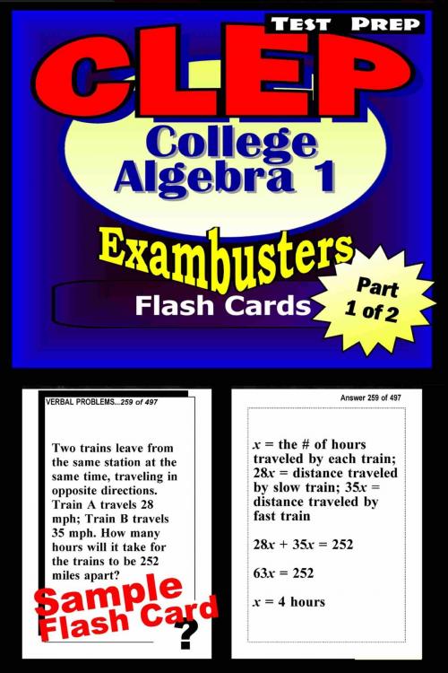 Cover of the book CLEP College Algebra Test Prep Review--Exambusters Algebra 1 Flash Cards--Workbook 1 of 2 by CLEP Exambusters, Ace Academics, Inc.