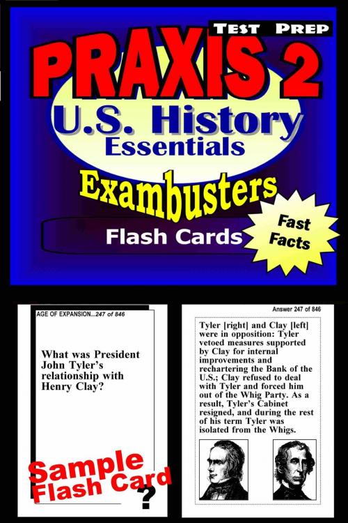 Cover of the book PRAXIS II History/Social Studies Test Prep Review--Exambusters US History Flash Cards by PRAXIS II Exambusters, Ace Academics, Inc.