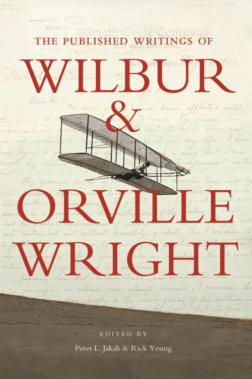 Cover of the book The Published Writings of Wilbur and Orville Wright by Peter L. Jakab, Smithsonian