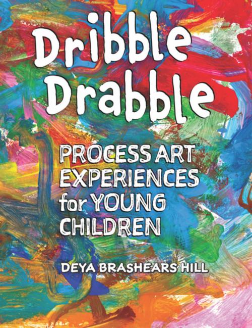Cover of the book Dribble Drabble by Deya Brashears Hill, Redleaf Press