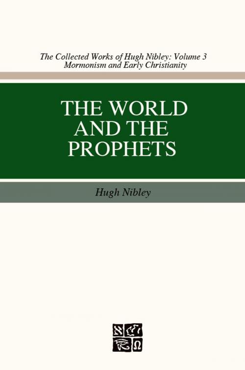 Cover of the book World and the Prophets by Hugh Nibley, Deseret Book Company