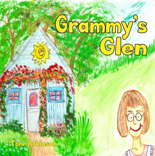 Cover of the book Grammy's Glen by Toni Atkinson, BookLogix