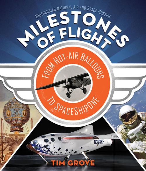 Cover of the book Milestones of Flight by Tim Grove, National Air and Space Museum, ABRAMS