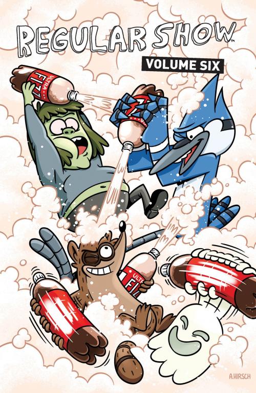 Cover of the book Regular Show Vol. 6 by Mad Rupert, KaBOOM!