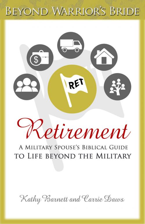 Cover of the book Retirement by Carrie Daws, Kathy Barnett, Ambassador International
