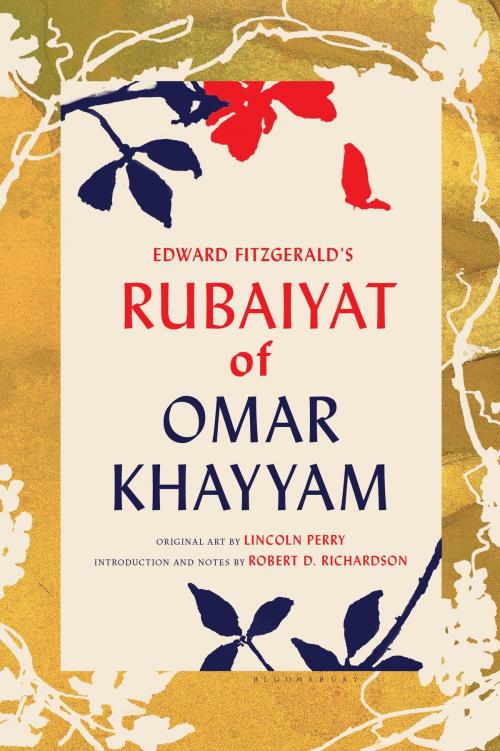 Cover of the book Edward FitzGerald's Rubaiyat of Omar Khayyam by Omar Khayyam, Bloomsbury Publishing