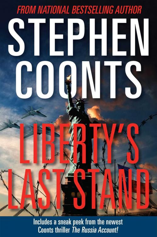 Cover of the book Liberty's Last Stand by Stephen Coonts, Regnery Fiction