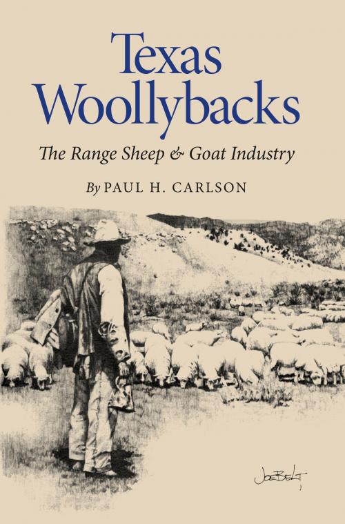 Cover of the book Texas Woollybacks by Paul H. Carlson, Texas A&M University Press