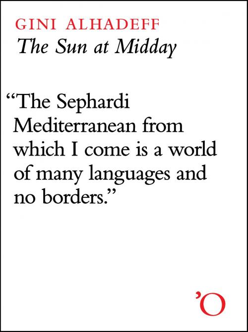 Cover of the book The Sun at Midday: Tales of a Mediterranean Family by Gini Alhadeff, Odyssey Editions