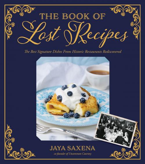 Cover of the book The Book of Lost Recipes by Jaya Saxena, Page Street Publishing