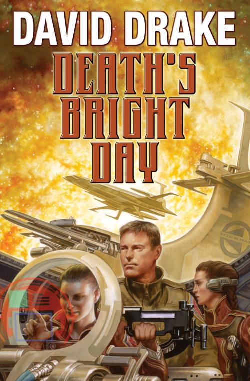 Cover of the book Death's Bright Day by David Drake, Baen Books