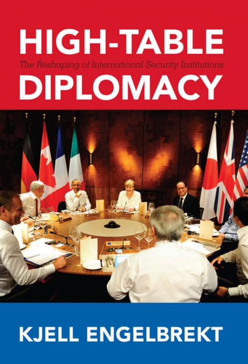 Cover of the book High-Table Diplomacy by Kjell Engelbrekt, Georgetown University Press