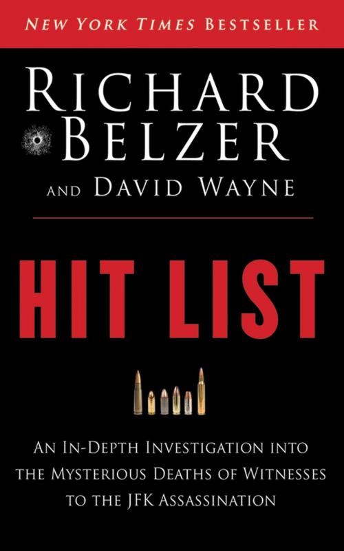 Cover of the book Hit List by Richard Belzer, David Wayne, Skyhorse