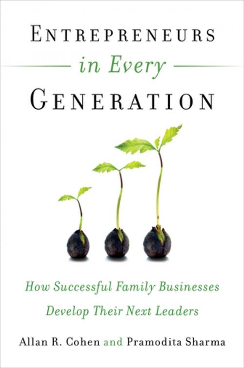 Cover of the book Entrepreneurs in Every Generation by Allan Cohen, Pramodita Sharma, Berrett-Koehler Publishers