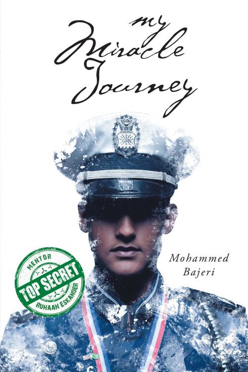 Cover of the book My Miracle Journey by Mohammed Bajeri, Page Publishing, Inc.