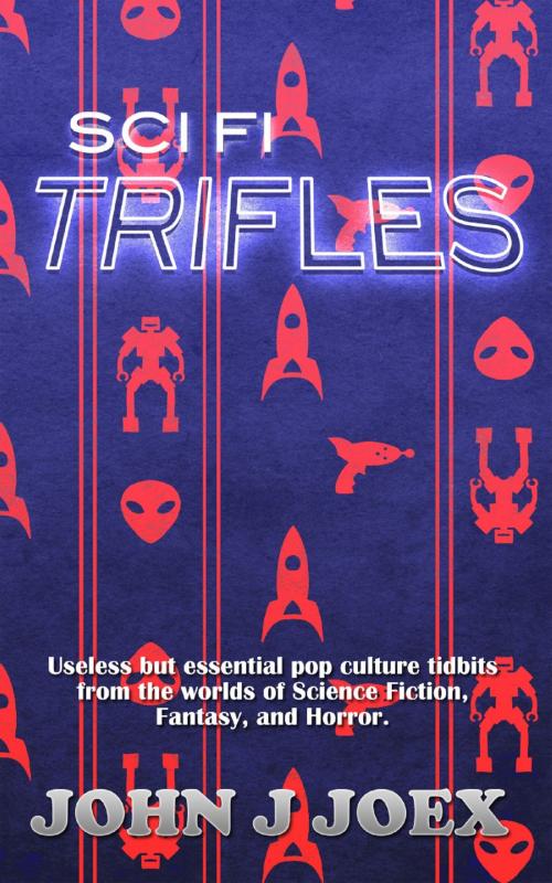 Cover of the book Sci Fi Trifles by John J Joex, John J Joex