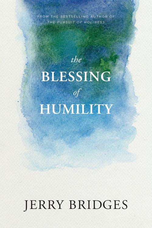 Cover of the book The Blessing of Humility by Jerry Bridges, The Navigators