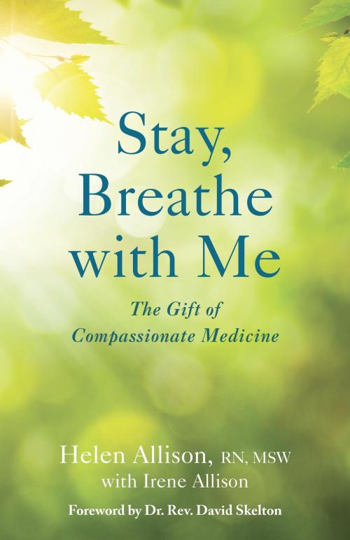 Cover of the book Stay, Breathe with Me by Helen Allison, Irene Allison, She Writes Press