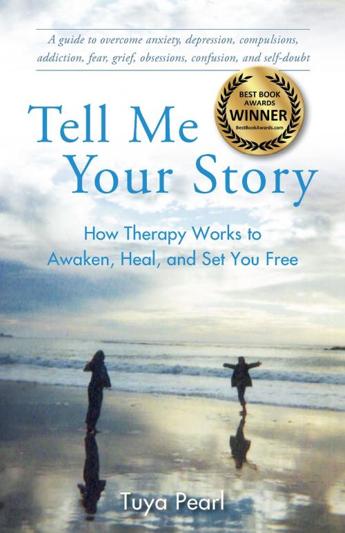 Cover of the book Tell Me Your Story by Tuya Pearl, She Writes Press