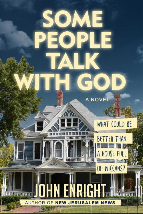 Cover of the book Some People Talk with God by John Enright, Yucca