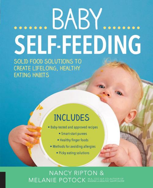 Cover of the book Baby Self-Feeding by Nancy Ripton, Melanie Potock, Fair Winds Press