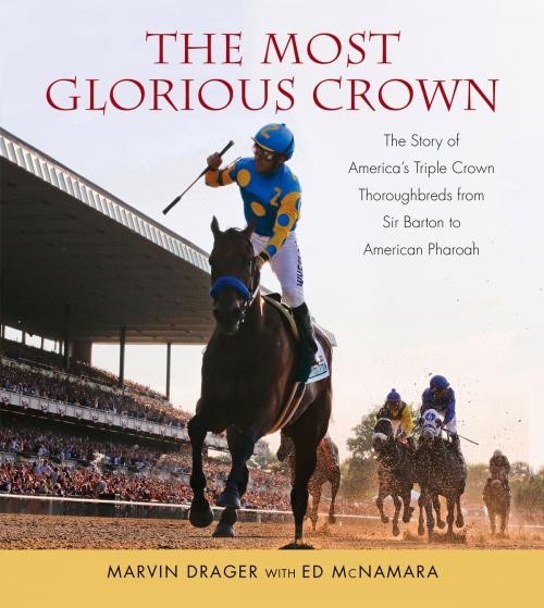 Cover of the book Most Glorious Crown by Marvin Drager, Ed McNamara, Triumph Books
