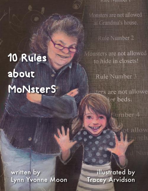 Cover of the book 10 Rules About Monsters by Lynn Yvonne Moon, Koehler Books