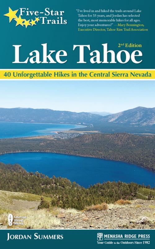 Cover of the book Five-Star Trails: Lake Tahoe by Jordan Summers, Menasha Ridge Press
