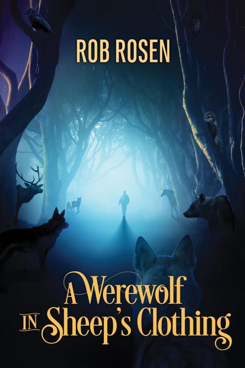 Cover of the book A Werewolf in Sheep's Clothing by Rob Rosen, Dreamspinner Press