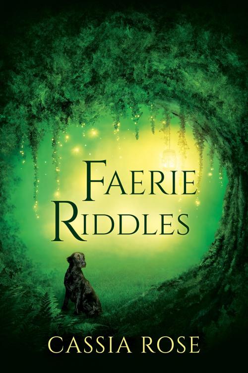 Cover of the book Faerie Riddles by Cassia Rose, Dreamspinner Press