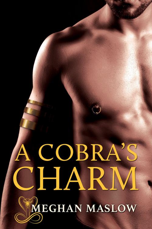 Cover of the book A Cobra's Charm by Meghan Maslow, Dreamspinner Press