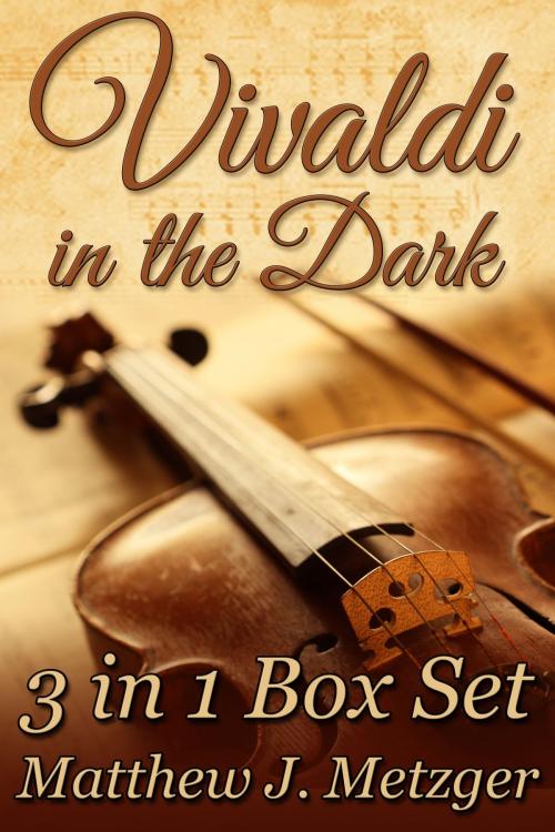 Cover of the book Vivaldi in the Dark Box Set by Matthew J. Metzger, JMS Books LLC