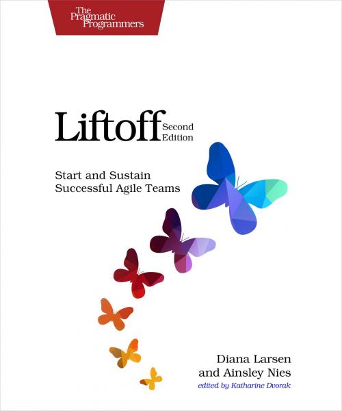 Cover of the book Liftoff by Diana Larsen, Ainsley Nies, Pragmatic Bookshelf