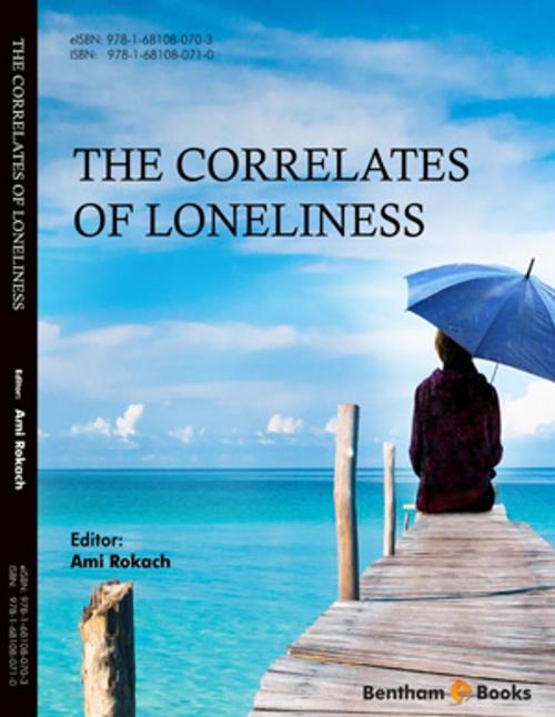 Cover of the book The Correlates of Loneliness Volume: 1 by Ami  Rokach, Bentham Science Publishers