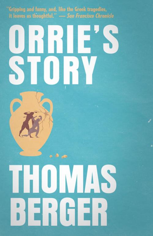 Cover of the book Orrie's Story by Thomas Berger, Diversion Books