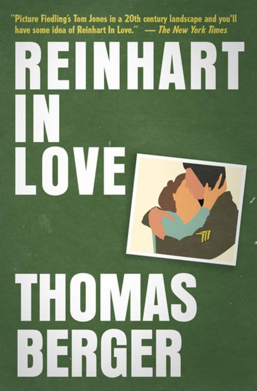 Cover of the book Reinhart in Love by Thomas Berger, Diversion Books