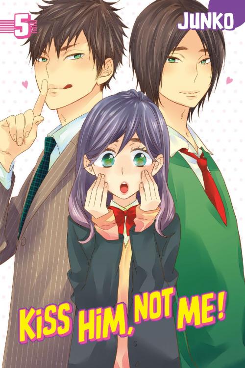 Cover of the book Kiss Him, Not Me by Junko, Kodansha Advanced Media LLC