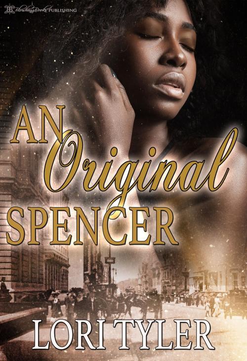 Cover of the book An Original Spencer by Lori Tyler, Blushing Books Publications