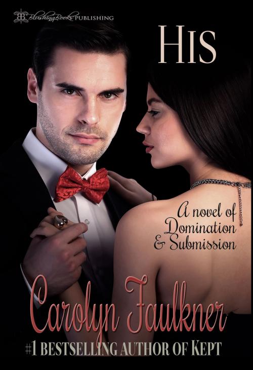 Cover of the book His by Carolyn Faulkner, Blushing Books Publications