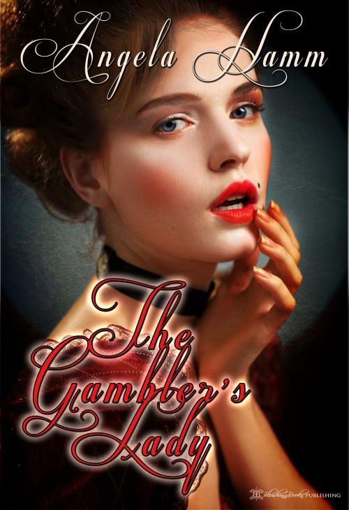 Cover of the book The Gambler's Lady by Angela Hamm, Blushing Books Publications