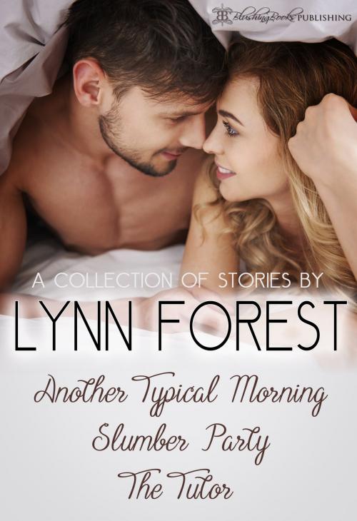 Cover of the book Another Typical Morning by Lynn Forest, Blushing Books Publications