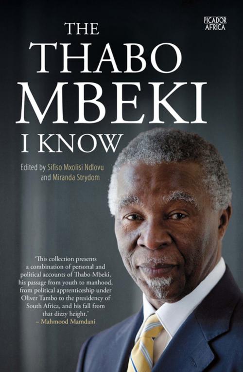 Cover of the book The Thabo Mbeki I Know by , Pan Macmillan SA