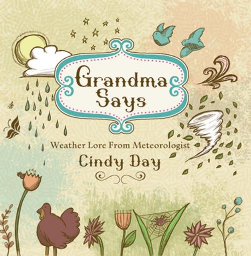 Cover of the book Grandma Says by Cindy Day, Nimbus
