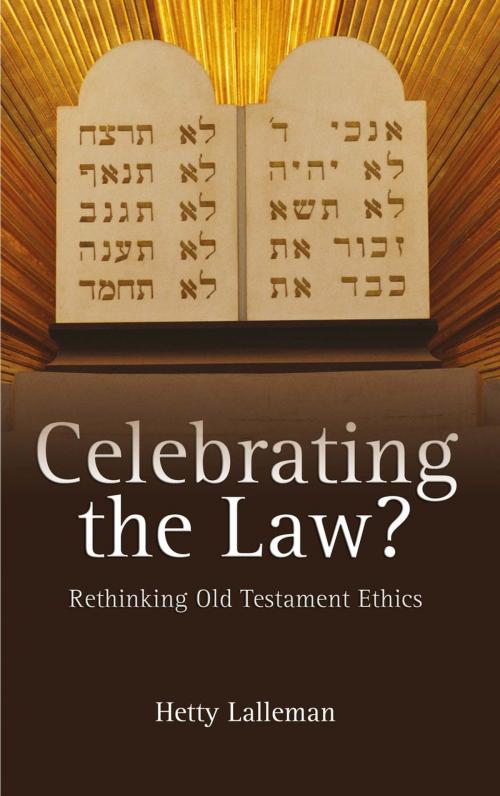 Cover of the book Celebrating the Law? by Hetty Lalleman, Authentic Publishers