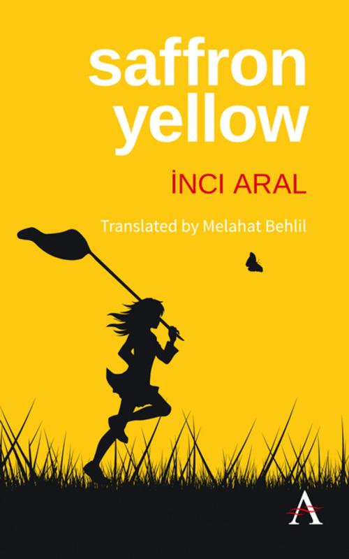 Cover of the book Saffron Yellow by İnci Aral, Anthem Press